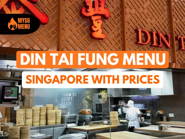 Din Tai Fung Menu Singapore with Prices, Must-Try Dishes & Dining Tips