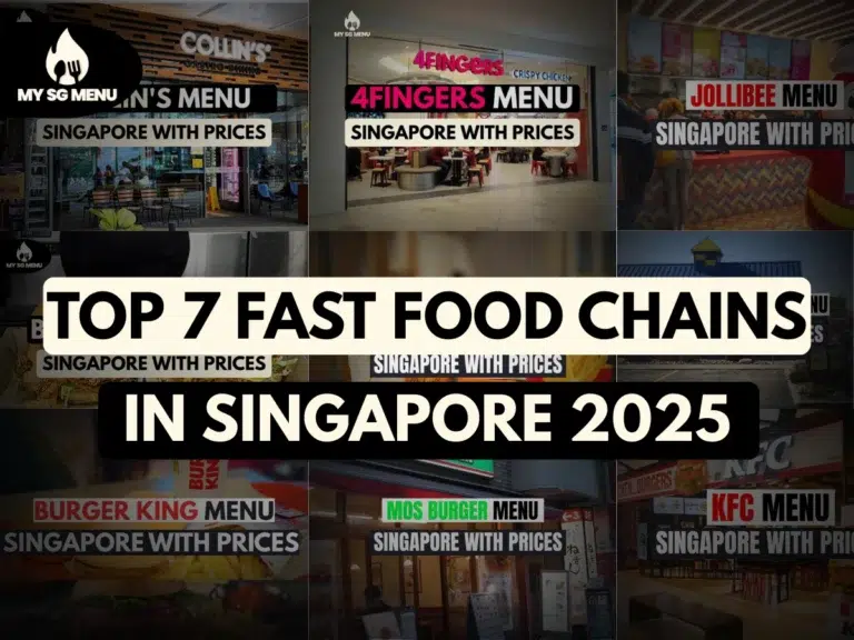 Top 7 Fast Food Chains in Singapore 2025