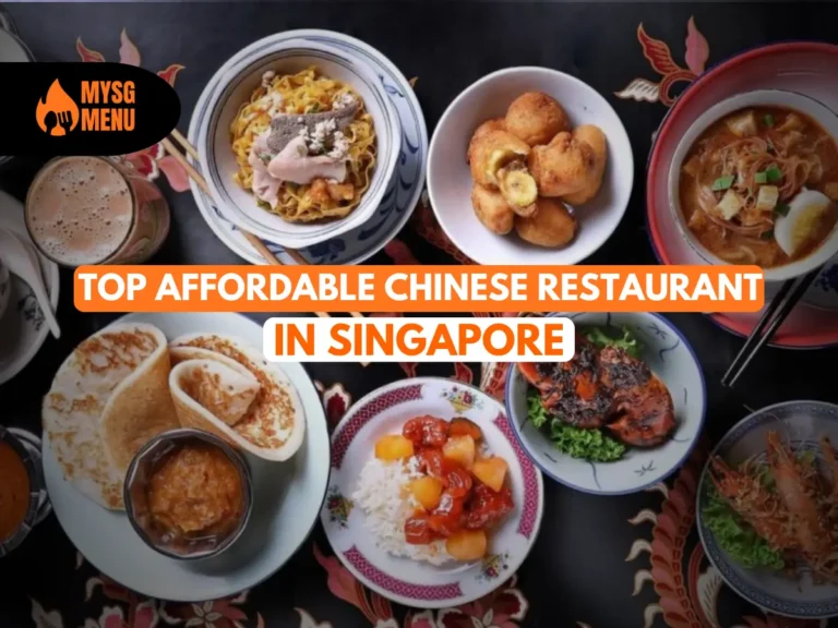 Top 5 Affordable Chinese Restaurant Singapore: Best Budget-Friendly Eats & Must-Try Dishes