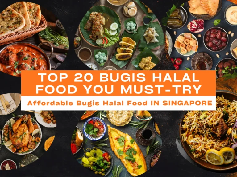 top 20 Bugis Halal Food You Must-Try
