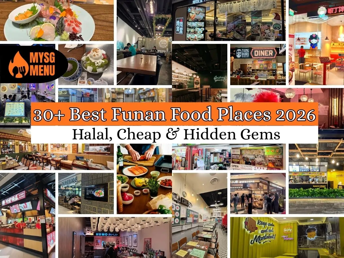 30+ Best Funan Food Places (2026): Halal, Cheap & Hidden Gems 1 30+ Best Funan Food Places (2026): Halal, Cheap & Hidden Gems
