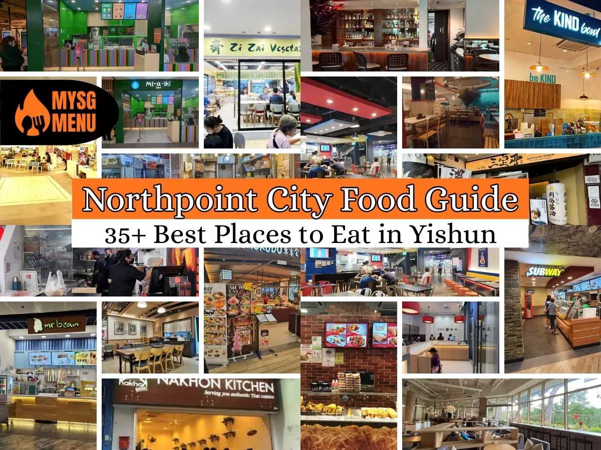 Northpoint City Food Guide (2026): 35+ Best Places to Eat in Yishun 1 Northpoint City Food Guide (2026) 35+ Best Places to Eat in Yishun