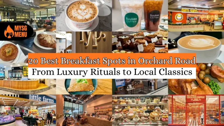 20 Best Breakfast Orchard Road Spots: 2026 Ultimate Guide