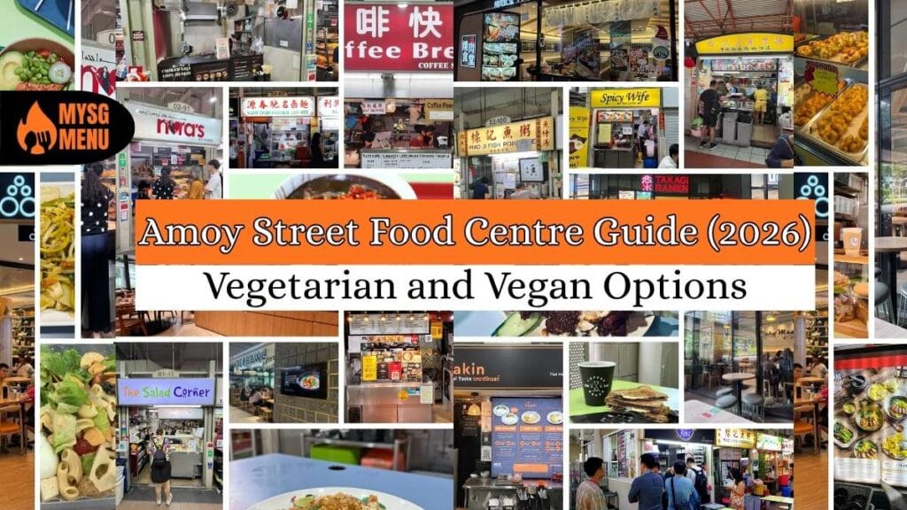 Amoy Street Food Centre Guide (2026): 20+ Best Stalls and Halal Eats 23 Plant-based and vegan-friendly hawker stalls showcasing healthy options at Amoy Street Food Centre