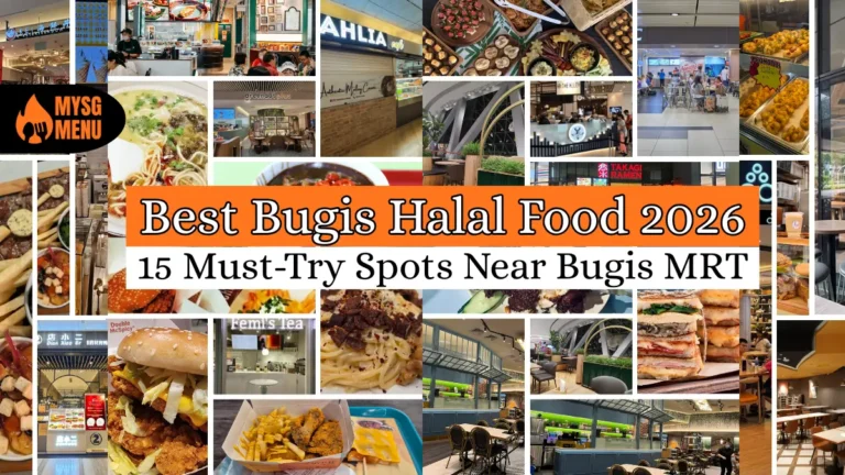 Best Bugis Halal Food 2026: 15 Must-Try Spots Near Bugis MRT