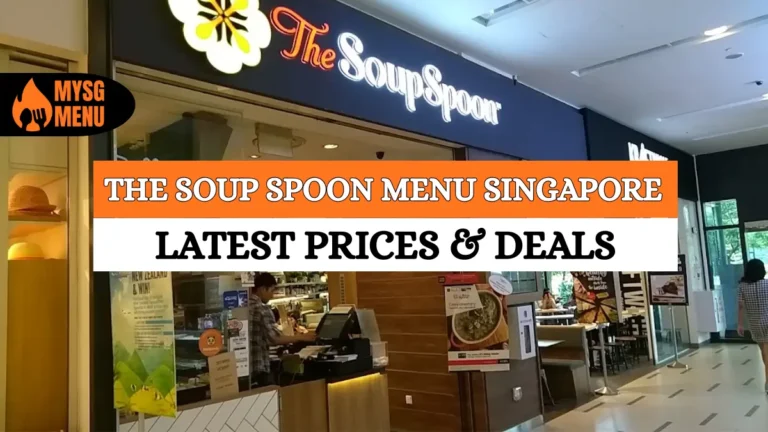 The Soup Spoon Menu Singapore 2026: Latest Prices & Deals