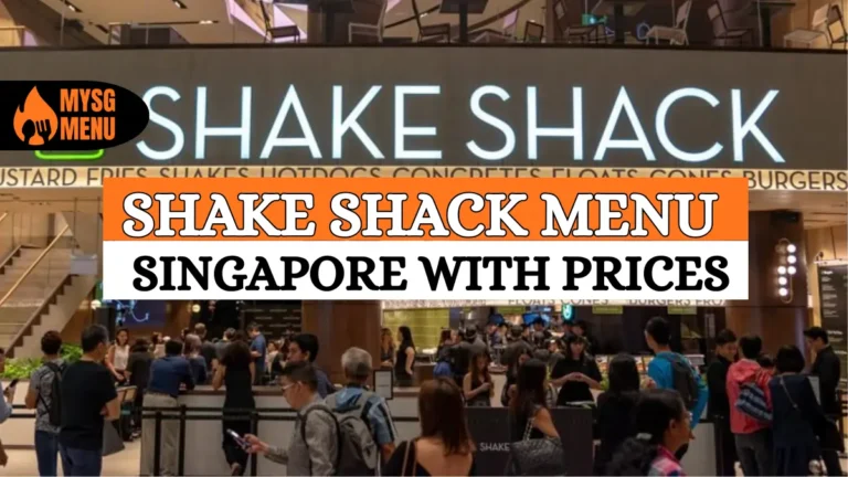 Shake Shack Menu with Price in Singapore 2026: Must-Try Items