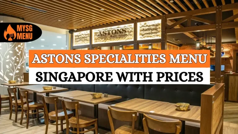 ASTONS Specialities Menu & Buffet Prices 2026 (Singapore)