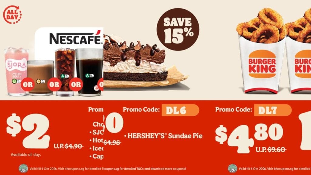 Verified Burger King Coupons Singapore: Max 62% Off Until Oct 2026 5 Burger King Snacks & Dessert Coupons codes Singapore