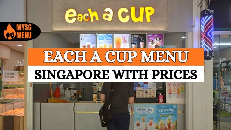 Each A Cup Menu & Prices in Singapore (Updated 2026)