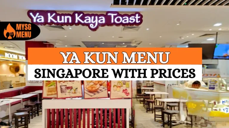 Latest Ya Kun menu with price 2026 | Must Try