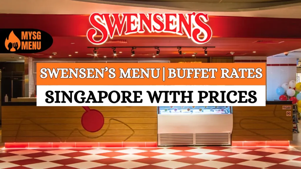 Swensens Menu Prices 2026 (Singapore) & Buffet Rates 3 Swensens Menu Prices 2026 (Singapore) & Buffet Rates